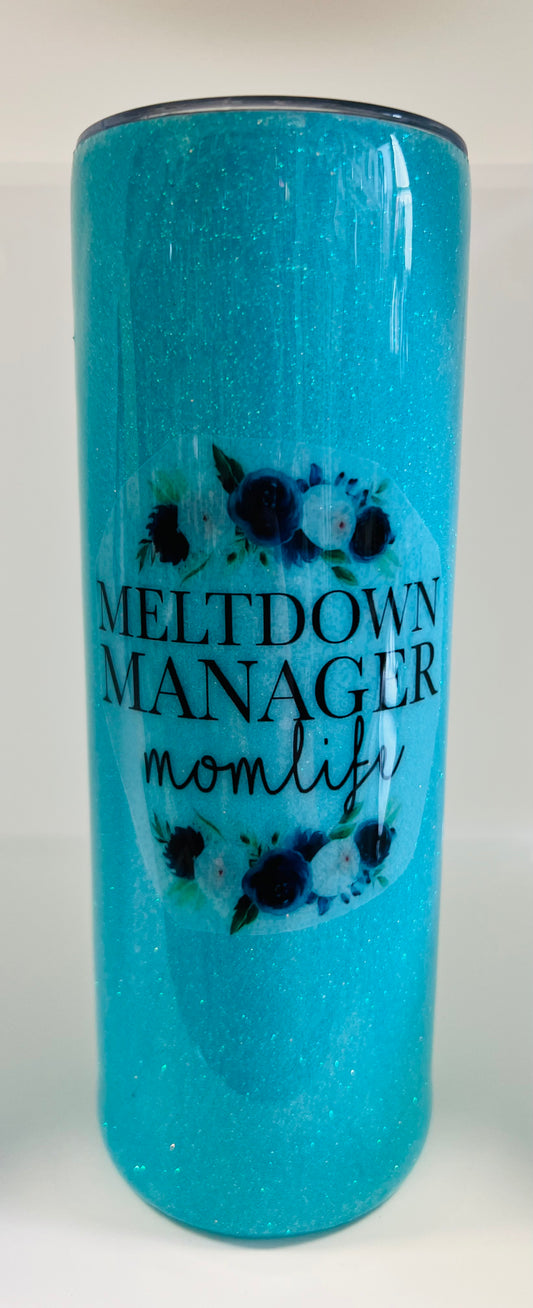 Meltdown Manager #Momlife Tumbler